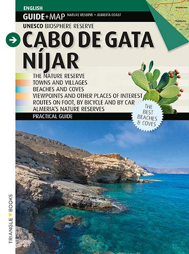 Cabo de Gata-Níjar : towns & villages, beaches & coves, walks, bicycle tours & car tours, practical guide: Natural Park and Coast of Almeria (Guia & Mapa) von Triangle Postals, S.L.